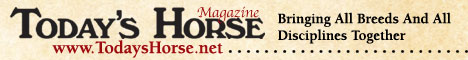 Todays Horse Magazine - bringing all breeds and all disciplines together